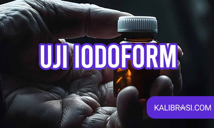 uji iodoform