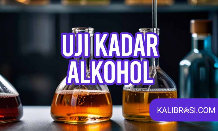 uji kadar alkohol