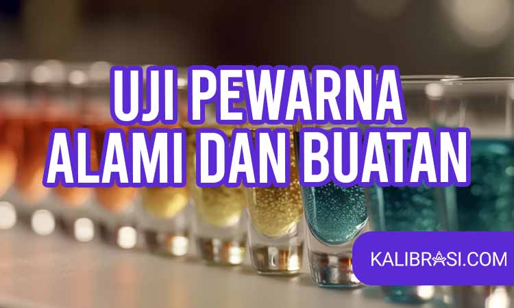 uji pewarna alami dan buatan