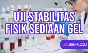 Uji Stabilitas Fisik Sediaan Gel
