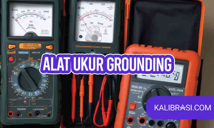 alat ukur grounding