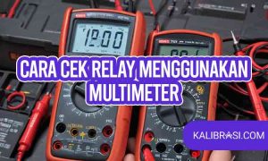 cara cek relay menggunakan multimeter
