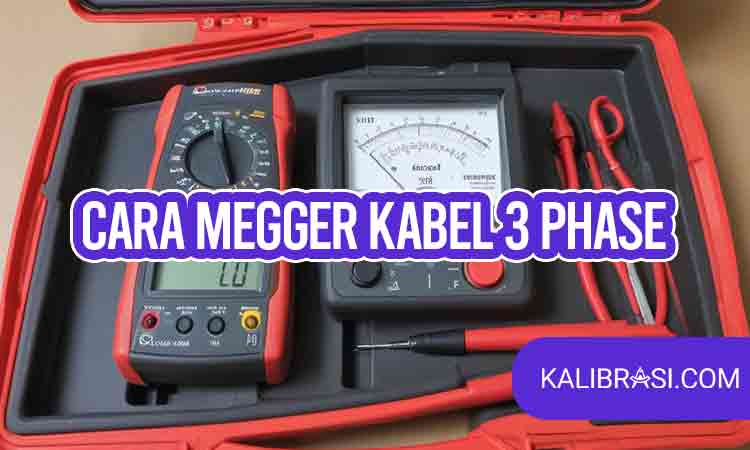 cara megger kabel 3 phase