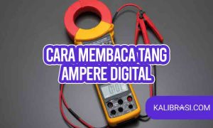 cara membaca tang ampere digital