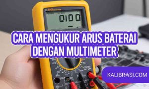 cara mengukur arus baterai dengan multimeter