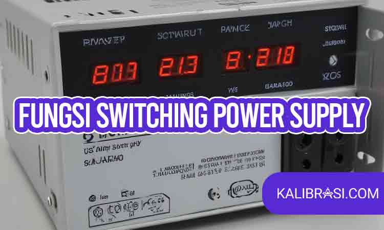 Fungsi switching power supply