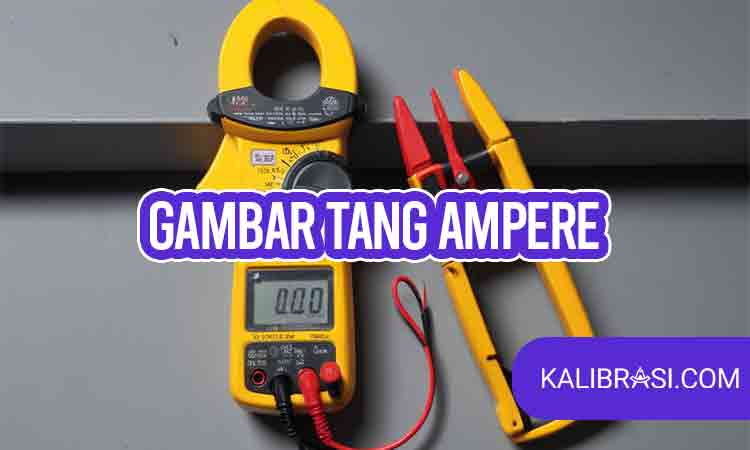 gambar tang ampere