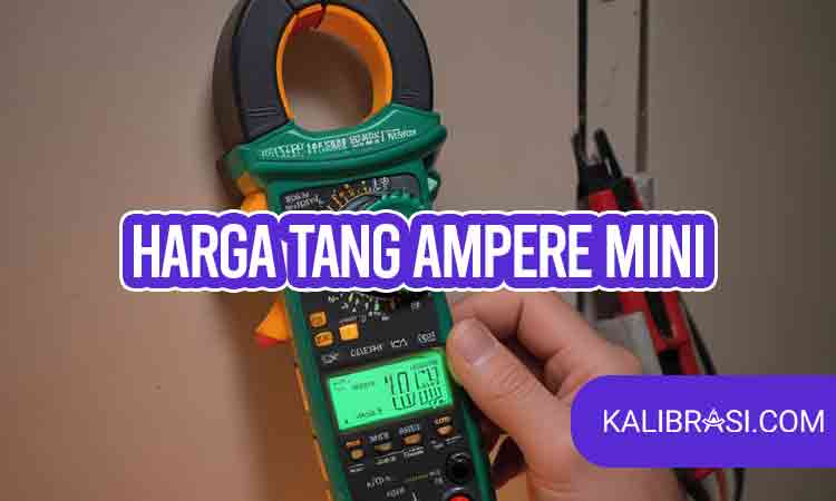 harga tang ampere mini