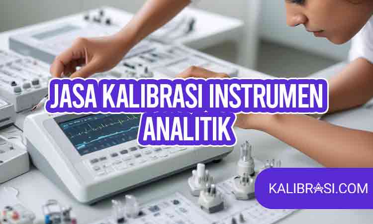 jasa kalibrasi instrumen analitik