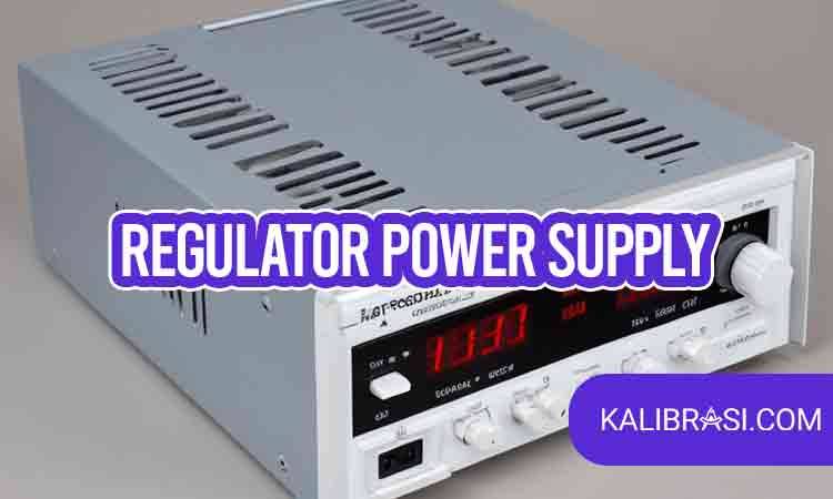 Regulator Power Supply