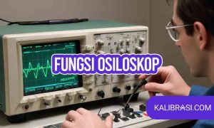 fungsi osiloskop