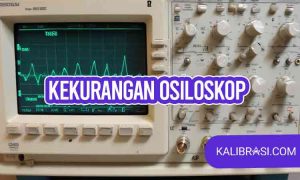 kekurangan osiloskop