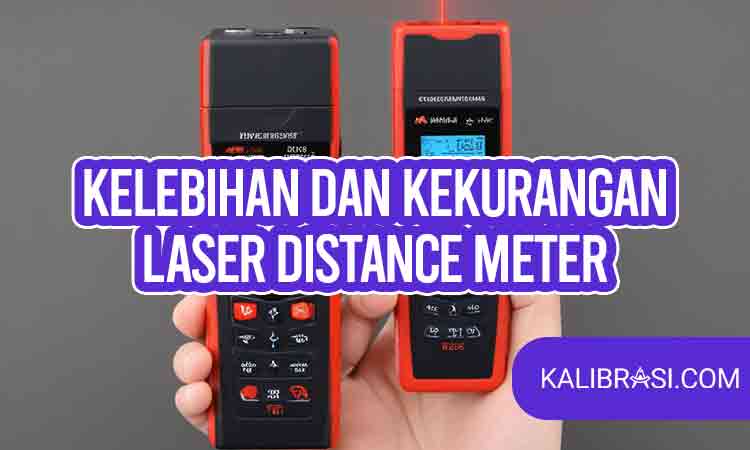 kelebihan dan kekurangan laser distance meter