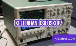 kelebihan osiloskop
