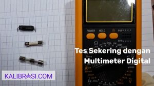 Tes Sekering dengan Multimeter Digital